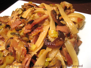 Pasta with Leeks, Prosciutto and Mushrooms